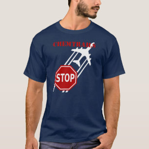 Stoppen Sie Chemtrails Stoppschild auf dunklem T-Shirt