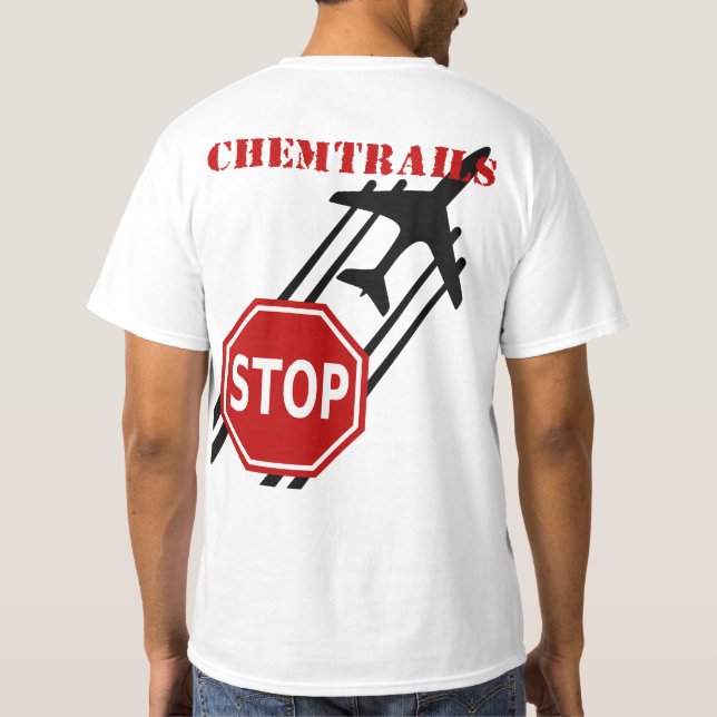 Stoppen Sie Chemtrails T-Shirt (Rückseite)