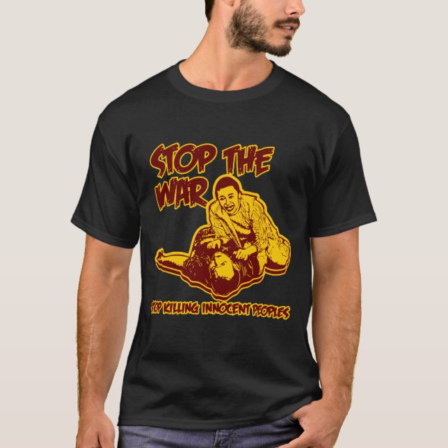 Stoppen Sie den Krieg T-Shirt (Vorderseite)