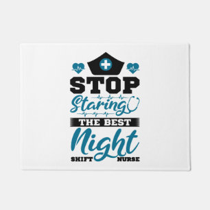 Stoppen Sie den Start der besten Night Shift Nurse Fußmatte
