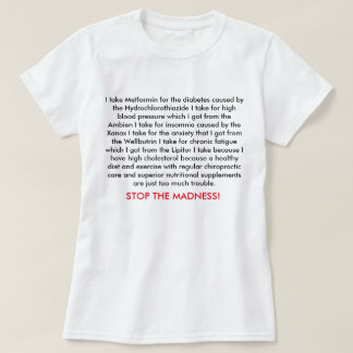 STOPPEN Sie DER VERRÜCKTHEITS-Frauen T-Shirt