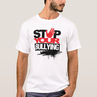 STOPPEN SIE DIE EINSCHÜCHTERUNG! T-Shirt