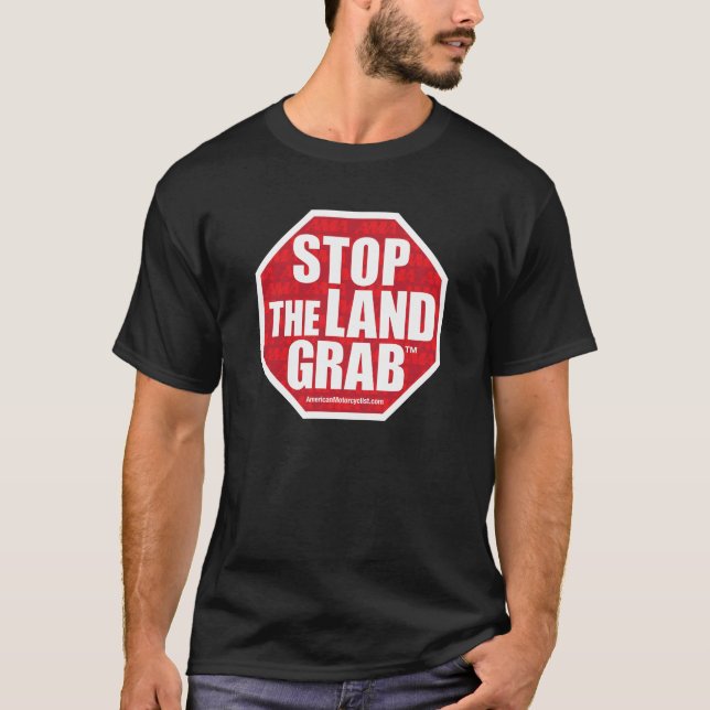 Stoppen Sie die Land-Zupacken-Shirts T-Shirt (Vorderseite)