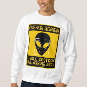 Stoppen Sie Gesichtsanerkennung Sweatshirt