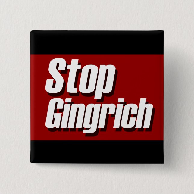 Stoppen Sie Gingrich politische Kampagnen-Button Button (Vorderseite)