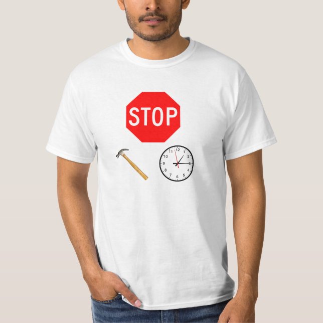 Stoppen Sie Hammertime T-Shirt (Vorderseite)