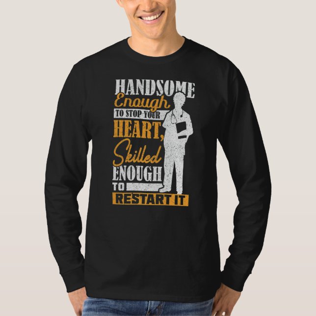 Stoppen Sie Ihr Herz so gut, um die Krankenschwest T-Shirt (Vorderseite)