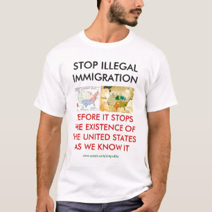 STOPPEN SIE ILLEGALE EINWANDERUNG T-Shirt