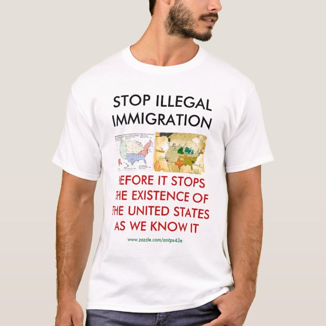 STOPPEN SIE ILLEGALE EINWANDERUNG T-Shirt (Vorderseite)