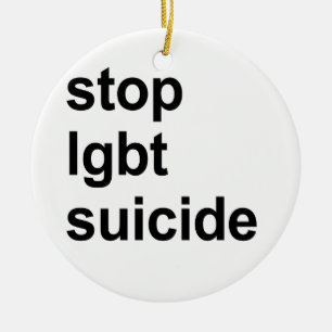 stoppen Sie lgbt Selbstmord Keramikornament