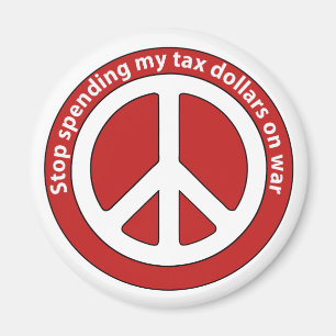 Stoppen Sie, meine Steuergelder für Krieg auszugeb Magnet
