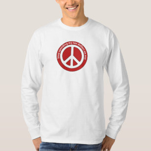 Stoppen Sie, meine Steuergelder für Krieg T-Shirt