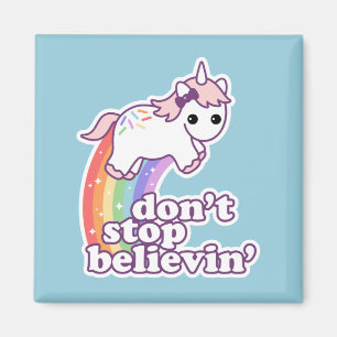 Stoppen Sie nicht Believin in den Einhörnern Magnet