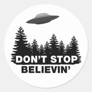 Stoppen Sie nicht Believin (UFO) Runder Aufkleber