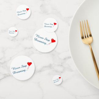 Stoppen Sie niemals den Traumtisch Confetti Konfetti