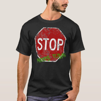 Stoppen Sie Noob Schläuche T-Shirt