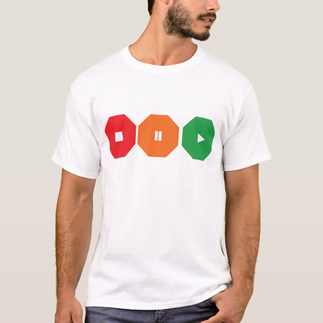 Stoppen Sie, pausieren Sie, gehen Sie! T-Shirt (Vorderseite)