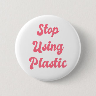 Stoppen Sie, Plastik zu verwenden: Liberaler Button