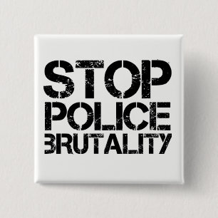 Stoppen Sie Polizei-Brutalität Button