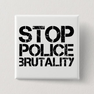 Stoppen Sie Polizei-Brutalität Button