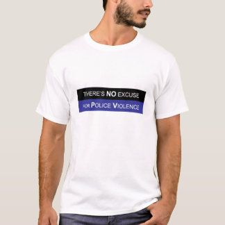 Stoppen Sie Polizei-Brutalität T-Shirt