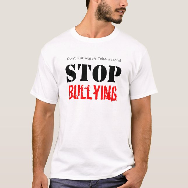 Stoppen Sie, T - Shirt einzuschüchtern (Vorderseite)