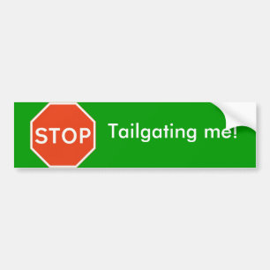 Stoppen Sie Tailgating ich Autoaufkleber