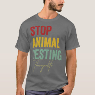 Stoppen Sie Tierversuche Veganer Tierschutzaktivis T-Shirt