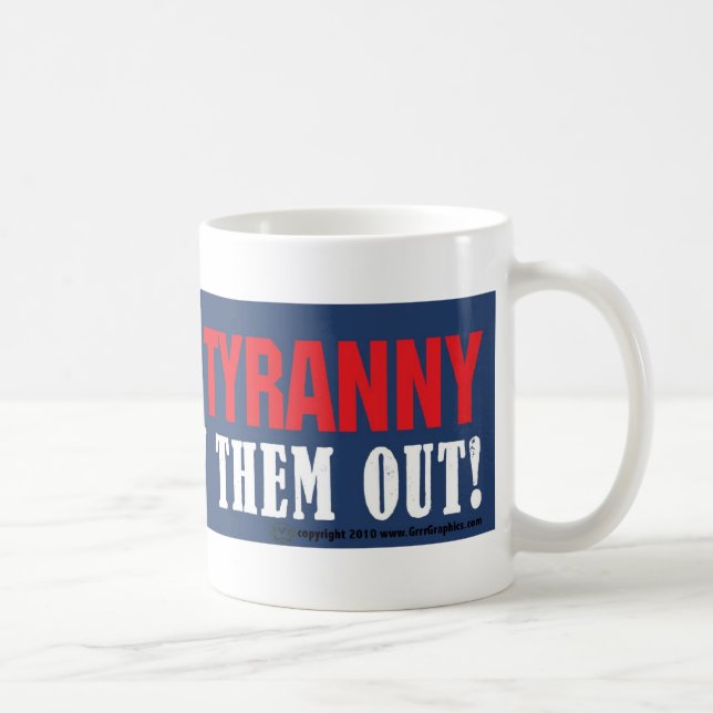 Stoppen Sie Tyrannei-Tasse Tasse (Rechts)