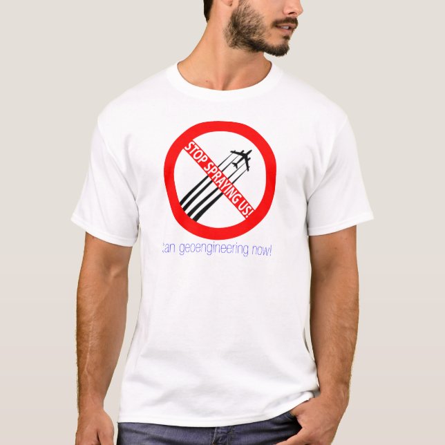 Stoppen Sie, uns zu sprühen - Verbot T-Shirt (Vorderseite)