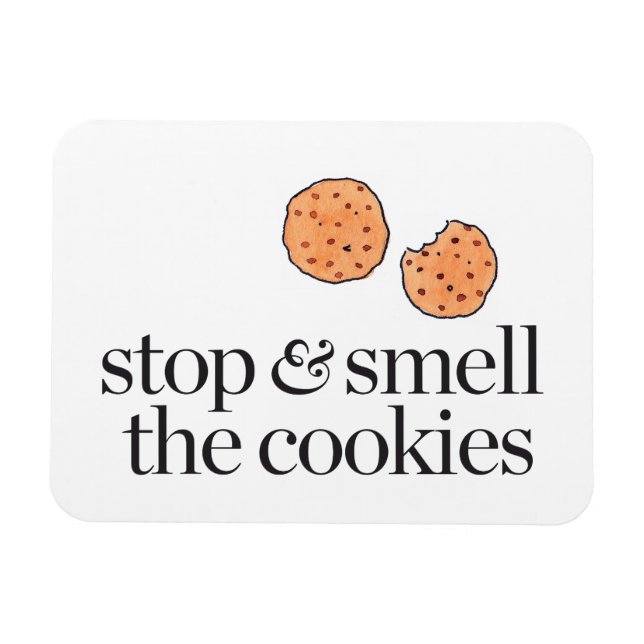 Stoppen und Riechen der Cookies Magnet (Horizontal)