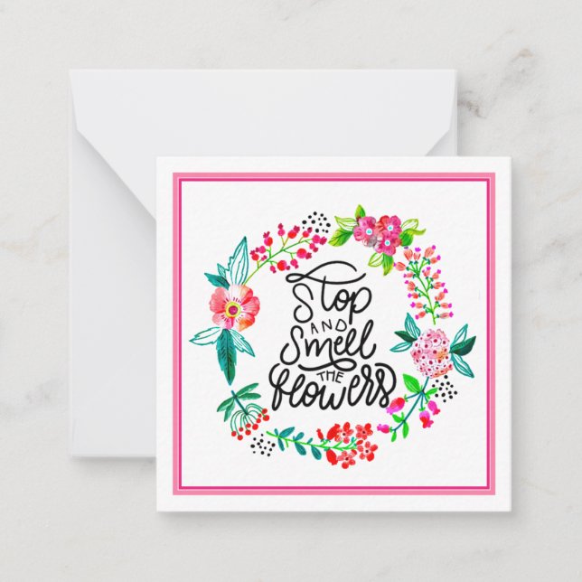Stoppen und riechen Sie die Blume Mitteilungskarte (Vorderseite)