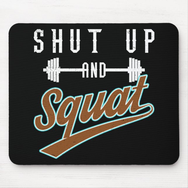 Stoppen und Squat - Leg Day Workout Motivierend Mousepad (Vorne)