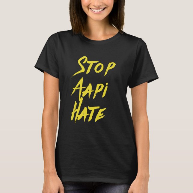 Stoppen von AAPI Hass T-Shirt (Vorderseite)
