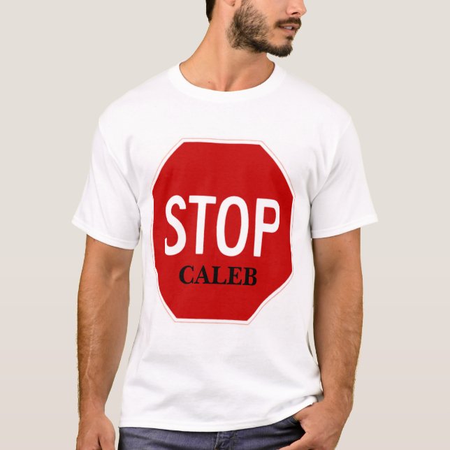 Stoppschild, CALEB T-Shirt (Vorderseite)