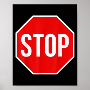 Stoppschild-Shirt Erwachsene Männer Frauen Kinder  Poster