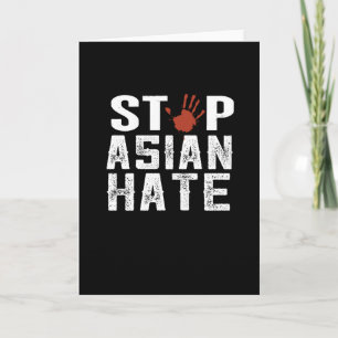 Stoppt asiatischen Hass Karte