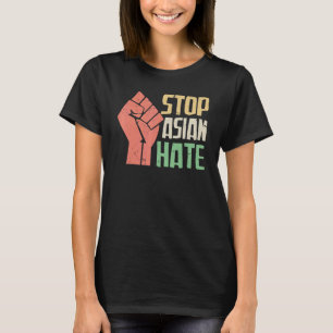 Stoppt Asiatischer Hass erhobene Faust T-Shirt