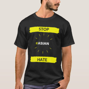 Stoppt asiatisches Hass - Anti-Mobbing-Neuheit T-Shirt