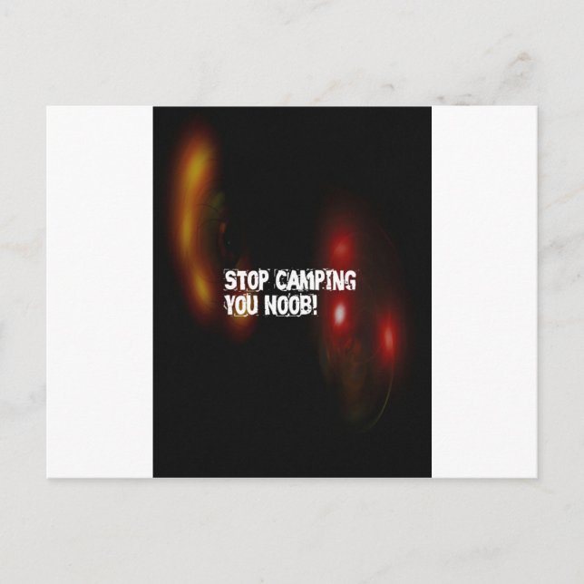 Stoppt Camping You Noob Postkarte (Vorderseite)
