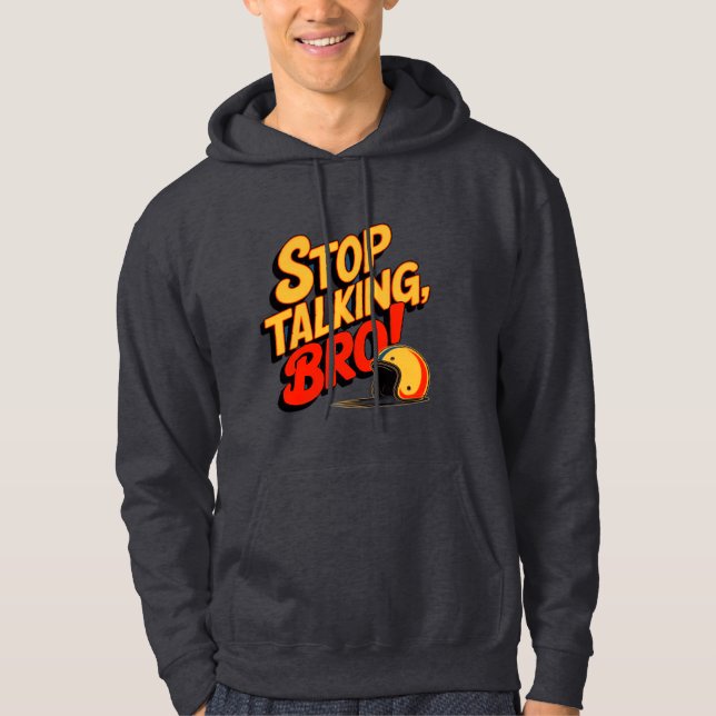 Stoppt das Gespräch Bro - Kühne Haltung Hoodie (Vorderseite)