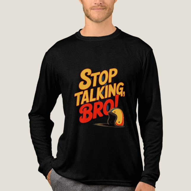Stoppt das Gespräch Bro - Kühne Haltung Tri-Blend Shirt (Vorderseite)