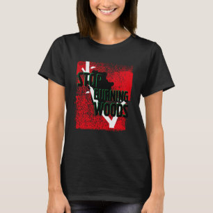 Stoppt das Verbrennen von Wäldern und rette Kola t T-Shirt