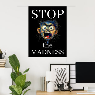 Stoppt-das-Wahnsinn-Plakat Poster
