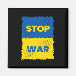 Stoppt den Krieg - Rettet die Ukraine - Stoppt den Magnet