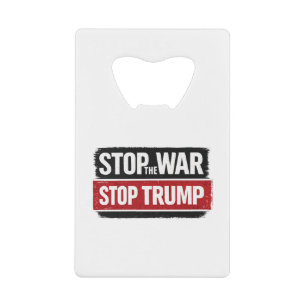 Stoppt den Krieg Stoppt Trump Geldbeutel Flaschenöffner