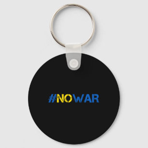 Stoppt den Krieg Unterstützt Ukraine T-Shirt #nowa Schlüsselanhänger