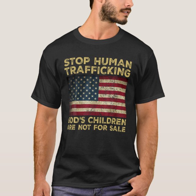 Stoppt den Menschenhandel Gottes Kinder nicht T-Shirt (Vorderseite)