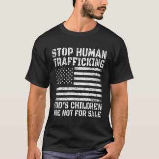 Stoppt den Menschenhandel Gottes Kinder sind nicht T-Shirt
