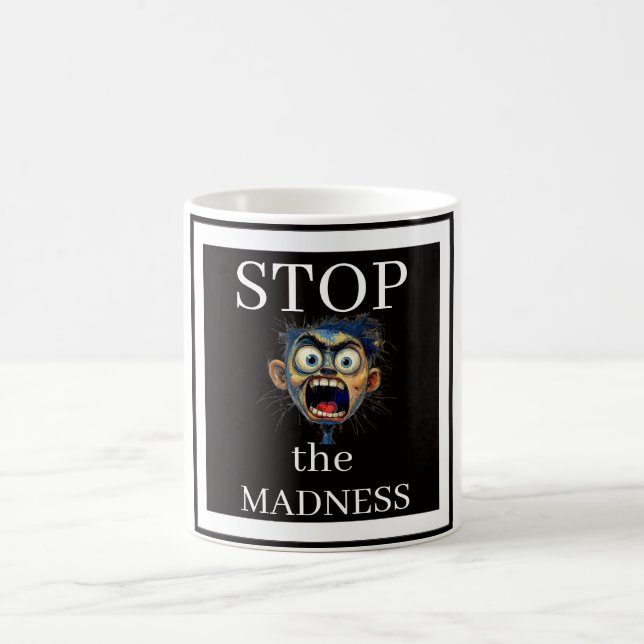 Stoppt den Wahnsinn Kaffeetasse (Mittel)
